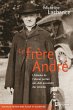 Le frère André (eBook, ePUB) - Bild 1