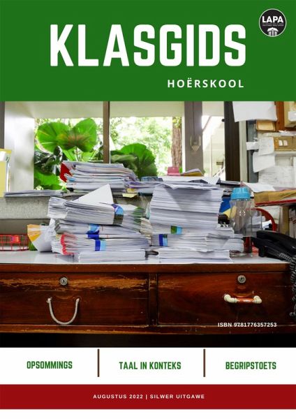 Klasgids Augustus 2022 HS Silwer (eBook, PDF) Klasgids Augustus 2022 HS Silwer (eBook, PDF)