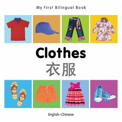 My First Bilingual Book-Clothes (English-Chinese) (eBook, PDF) - Milet Publishing