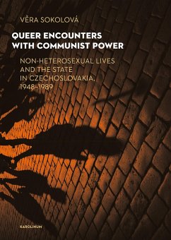 Queer Encounters with Communist Power (eBook, ePUB) - Vera Sokolova, Sokolova