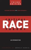 Critical Race Theory (Third Edition) (eBook, PDF) Critical Race Theory (Third Edition) (eBook, PDF)