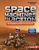 Space Machines in Action (An Augmented Reality Experience) (eBook, ePUB) Space Machines in Action (An Augmented Reality Experience) (eBook, ePUB)