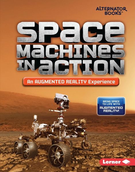 Space Machines in Action (An Augmented Reality Experience) (eBook, ePUB) Space Machines in Action (An Augmented Reality Experience) (eBook, ePUB)