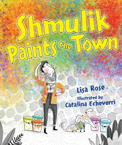 Shmulik Paints the Town (eBook, PDF) - Rose, Lisa