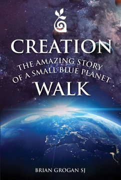 Creation Walk (eBook, ePUB) - Brian Grogan, Grogan