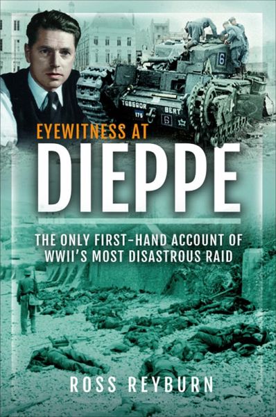 Eyewitness at Dieppe (eBook, PDF)
