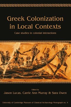 Greek Colonization in Local Contexts (eBook, PDF)
