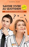 Savoir vivre au quotidien (eBook, ePUB) Savoir vivre au quotidien (eBook, ePUB)