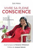 Vivre la pleine conscience (eBook, ePUB) Vivre la pleine conscience (eBook, ePUB)