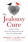 Jealousy Cure (eBook, PDF) Jealousy Cure (eBook, PDF)