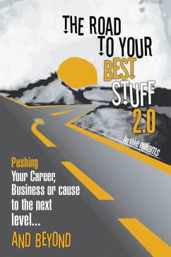 Road to Your Best Stuff 2.0 (eBook, ePUB) - Williams, Mike