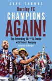 Burnley; Champions Again! (eBook, ePUB) Burnley; Champions Again! (eBook, ePUB)
