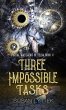 Three Impossible Tasks (eBook, ePUB) - Bild 1