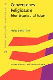 Conversiones Religiosas e Identitarias al Islam (eBook, ePUB)