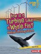How Is a Turbine Like a Whale Fin?... - Bild 1