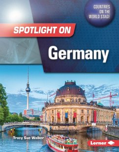 Spotlight on Germany (eBook, ePUB) - Walker, Tracy Sue