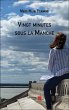 Vingt minutes sous la Manche (eBook,... - Bild 1
