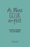Studiegids: As mens geluk kon proe (eBook, PDF)