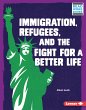 Immigration, Refugees, and the Fight... - Bild 1