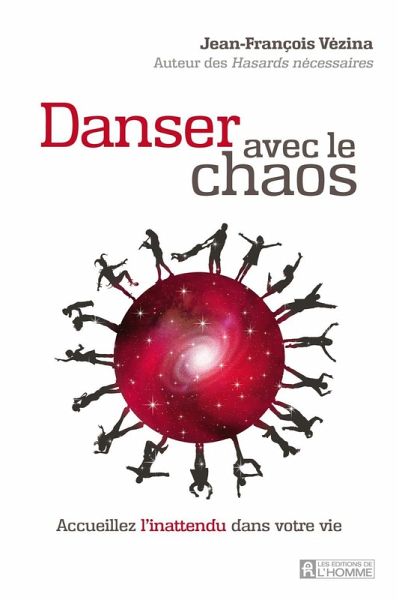 Danser avec le chaos (eBook, ePUB)