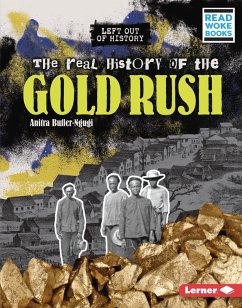 Cover Real History of the Gold Rush (eBook, ePUB)