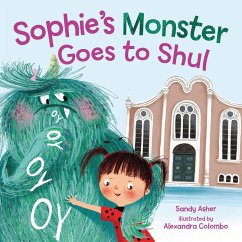 Sophie's Monster Goes to Shul (eBook, ePUB) - Asher, Sandy
