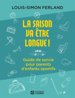Cover La saison va être longue! (eBook, ePUB)