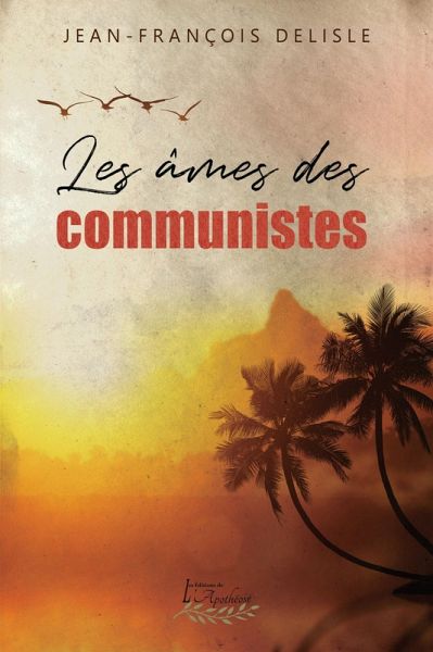 Les âmes des communistes (eBook, ePUB) Les âmes des communistes (eBook, ePUB)