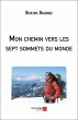 Mon chemin vers les sept sommets du... - Bild 1