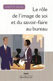 Le rôle de l'image de soi et du savoir-faire au bureau (eBook, ePUB)