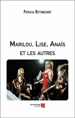 Cover Marilou, Lise, Anaïs et les autres (eBook, ePUB)
