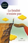 La fatalité n'existe pas (eBook, ePUB)