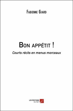 Bon appétit ! (eBook, ePUB) - Fabienne Giard, Giard