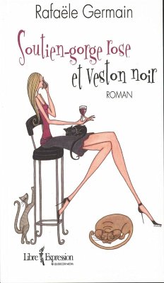 Soutien-gorge rose et veston noir (eBook, ePUB) - Rafaele Germain, Germain