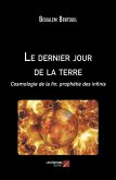 Le dernier jour de la terre (eBook, ePUB) Le dernier jour de la terre (eBook, ePUB)