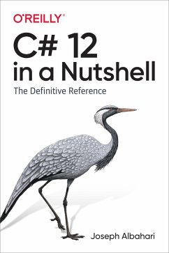 C# 12 in a Nutshell (eBook, ePUB) - Albahari, Joseph