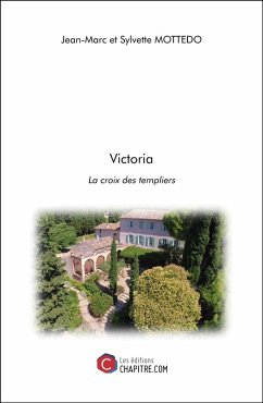 Victoria (eBook, ePUB) - Jean-Marc et Sylvette Mottedo, Mottedo