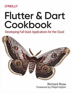 Flutter and Dart Cookbook (eBook, ePUB) - Rose, Richard