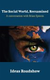 Social World, Reexamined - A Conversation with Brian Epstein (eBook, ePUB) Social World, Reexamined - A Conversation with Brian Epstein (eBook, ePUB)