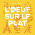 L'oeuf sur le plat et autres merveilles (eBook, ePUB)