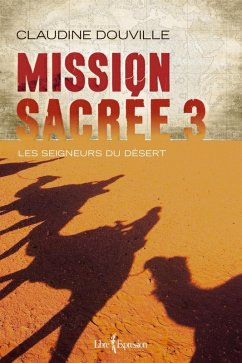 Mission sacrée 3 (eBook, ePUB) - Claudine Douville, Douville