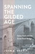 Spanning the Gilded Age (eBook, ePUB) - Bild 1