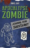 Journal d'un survivant - Tome 1 (eBook, PDF) Journal d'un survivant - Tome 1 (eBook, PDF)