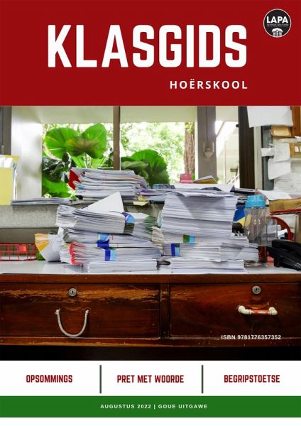 Klasgids Augustus 2022 HS Goud (eBook, PDF) Klasgids Augustus 2022 HS Goud (eBook, PDF)
