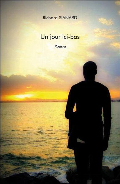 Un jour ici-bas (eBook, ePUB)