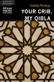 Your Crib, My Qibla (eBook, PDF)