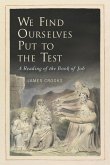 We Find Ourselves Put to the Test (eBook, PDF) We Find Ourselves Put to the Test (eBook, PDF)