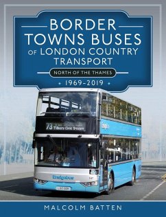 Cover Border Towns Buses of London Country Transport (North of the Thames) 1969-2019 (eBook, ePUB)
