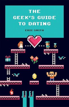 Cover Geek'S Guide To Dating (eBook, ePUB)