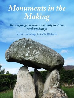 Monuments in the Making (eBook, PDF) - Vicki Cummings, Cummings; Colin Richards, Richards